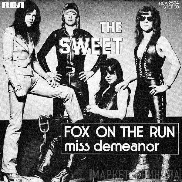  The Sweet  - Fox On The Run