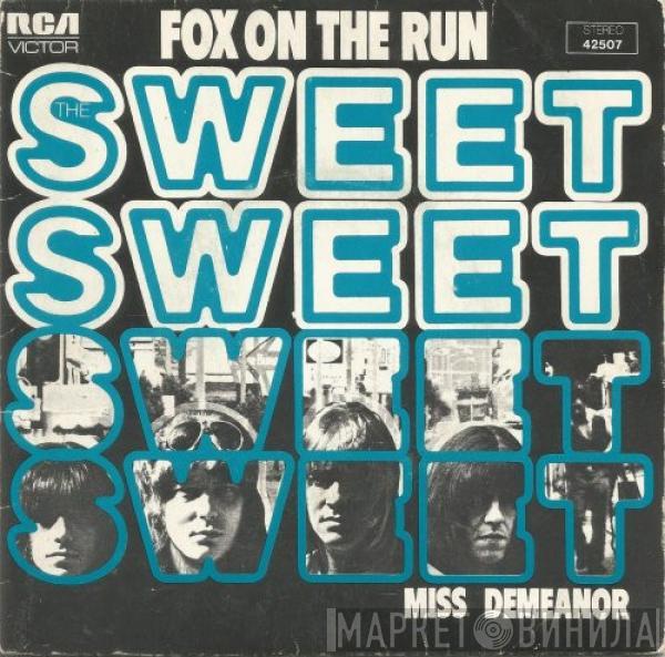  The Sweet  - Fox On The Run