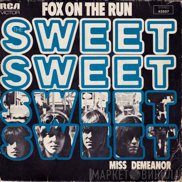  The Sweet  - Fox On The Run