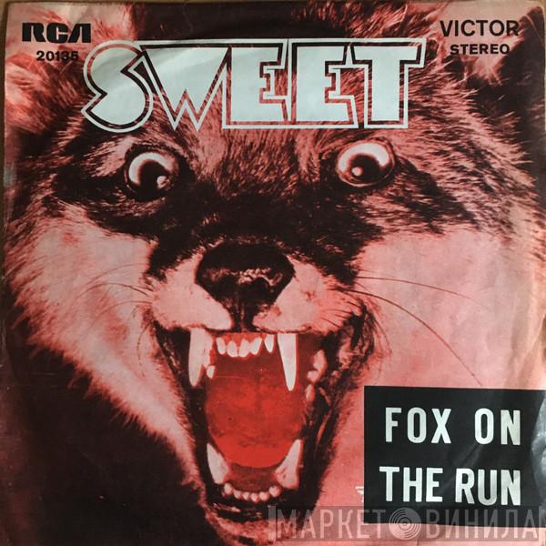  The Sweet  - Fox On The Run