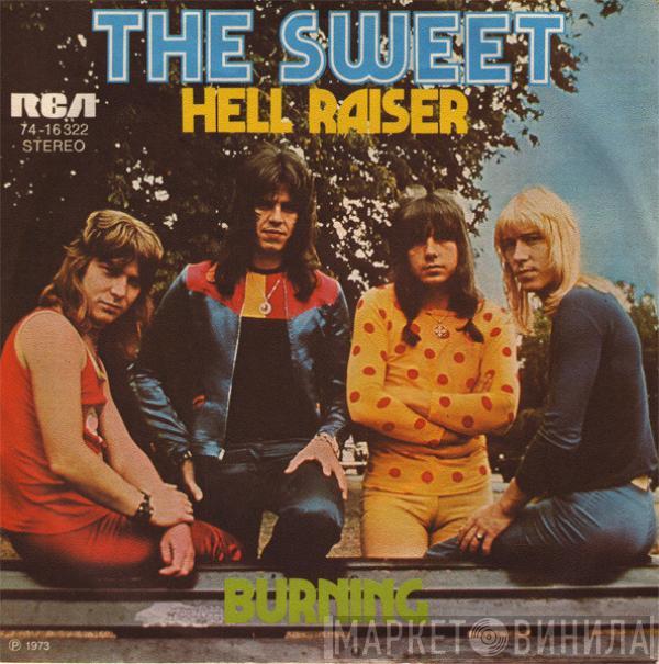 The Sweet - Hell Raiser / Burning