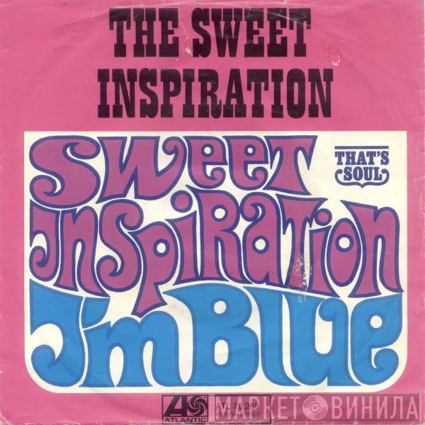  The Sweet Inspirations  - I'm Blue / Sweet Inspiration