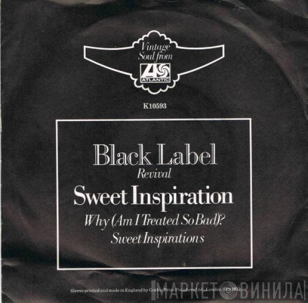  The Sweet Inspirations  - Why (Am I Treated So Bad) / Sweet Inspiration