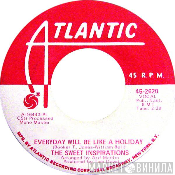The Sweet Inspirations - Everyday Will Be Like A Holiday / Crying In The Rain