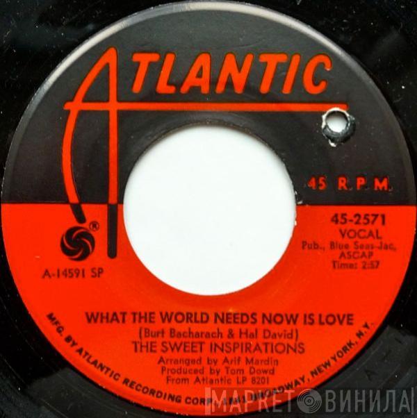 The Sweet Inspirations - What The World Needs Now Is Love / You Really Didn't Mean It