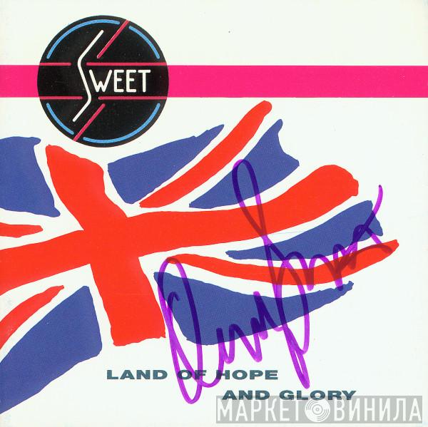 The Sweet - Land Of Hope And Glory