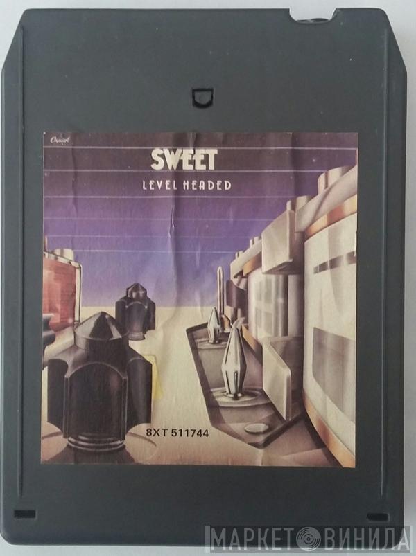  The Sweet  - Level Headed