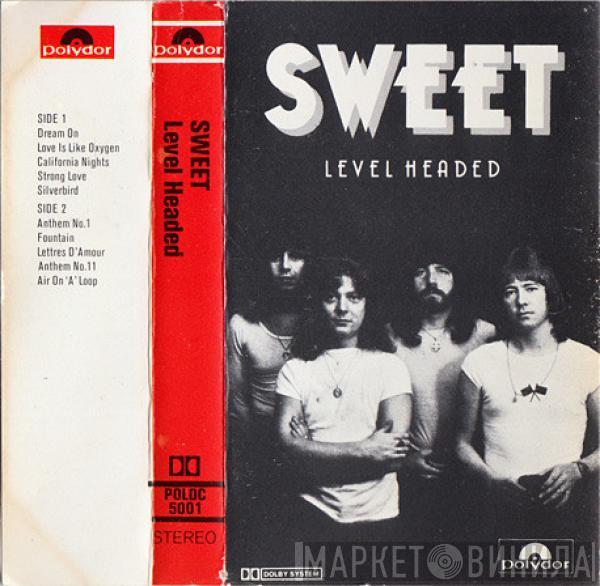  The Sweet  - Level Headed
