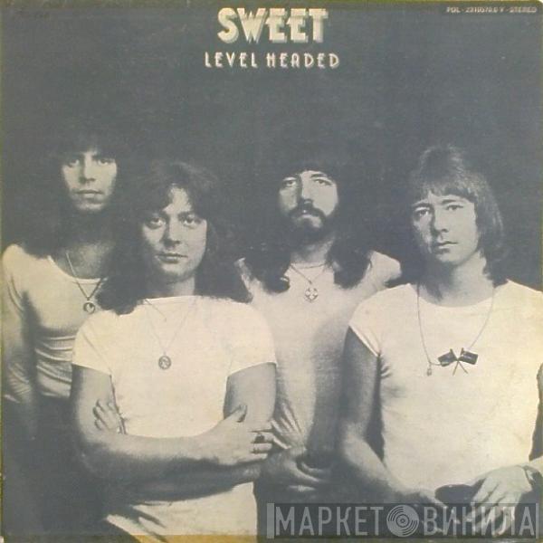  The Sweet  - Level Headed