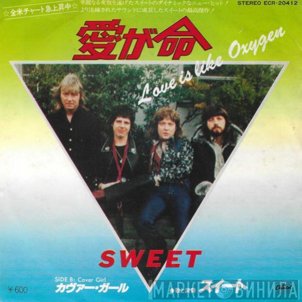  The Sweet  - Love Is Like Oxygen