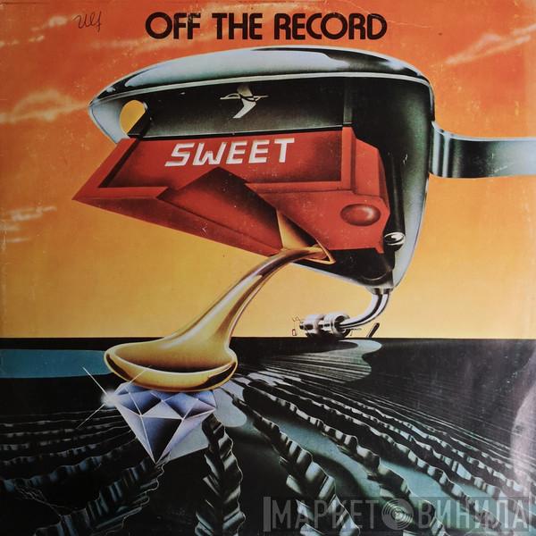  The Sweet  - Off The Record