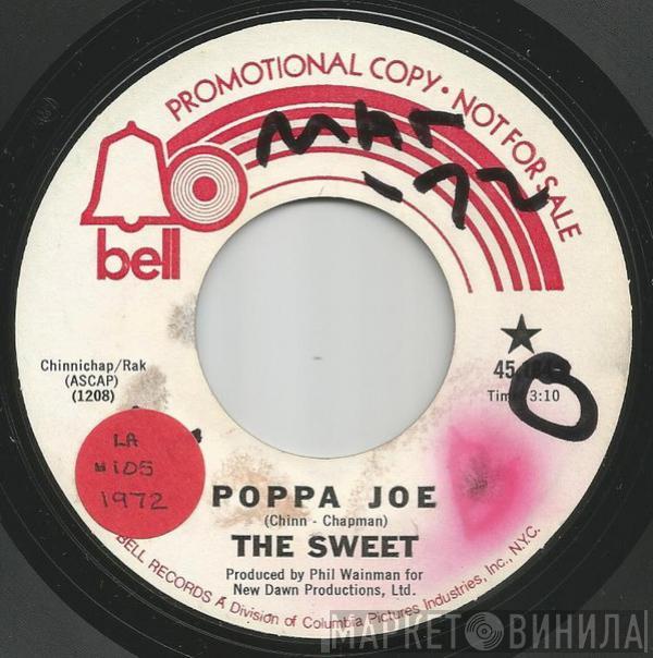 The Sweet  - Poppa Joe