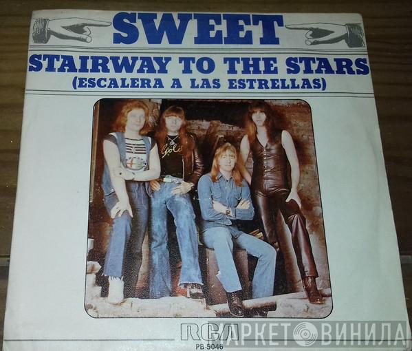 The Sweet  - Stairway To The Stars = Escalera A Las Estrellas