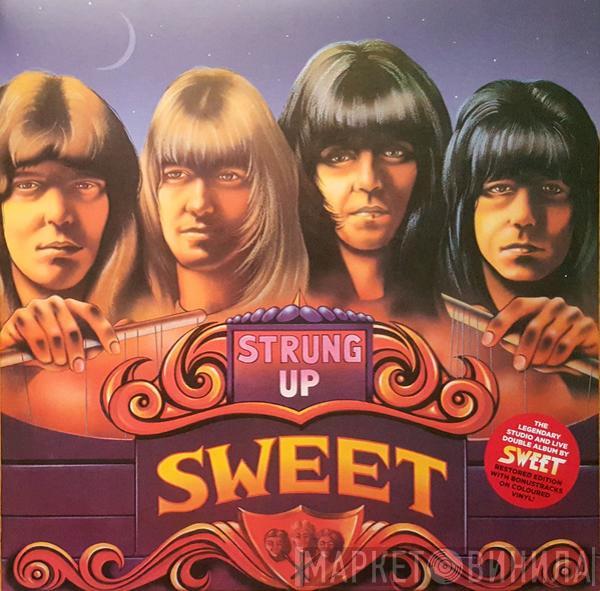  The Sweet  - Strung Up