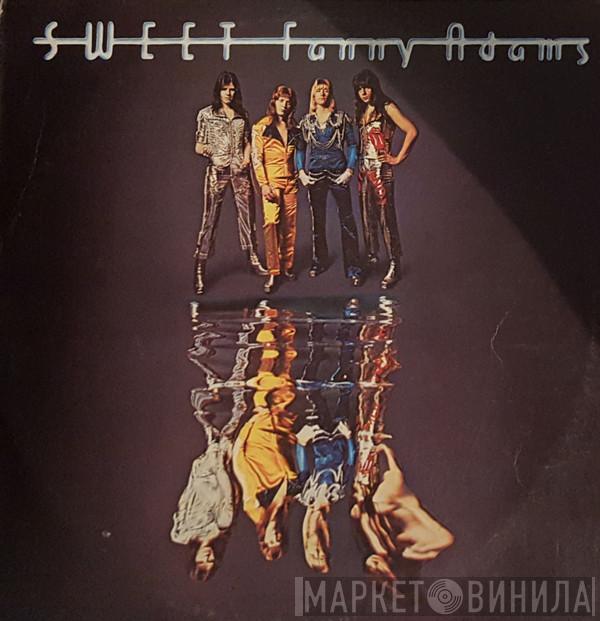  The Sweet  - Sweet Fanny Adams