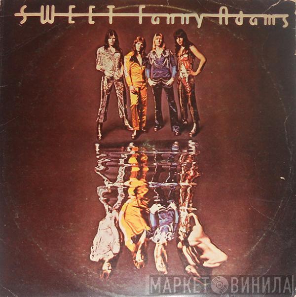  The Sweet  - Sweet Fanny Adams