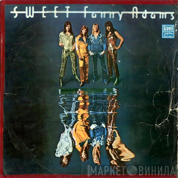  The Sweet  - Sweet Fanny Adams