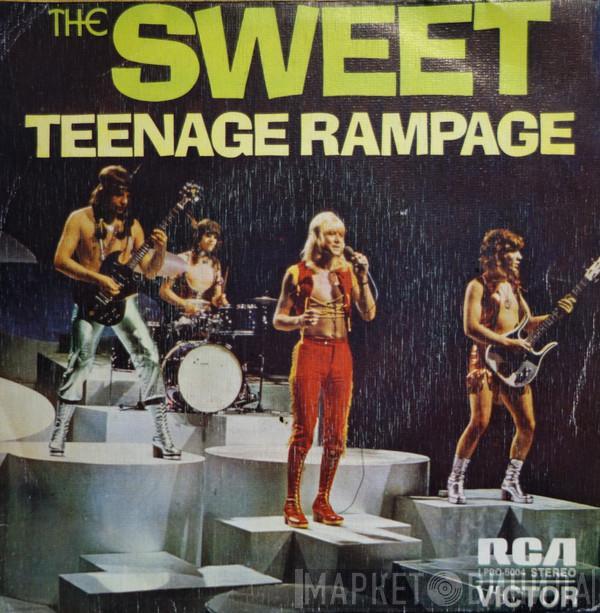 The Sweet - Teenage Rampage