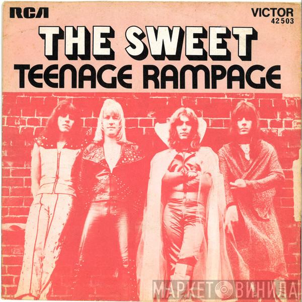  The Sweet  - Teenage Rampage