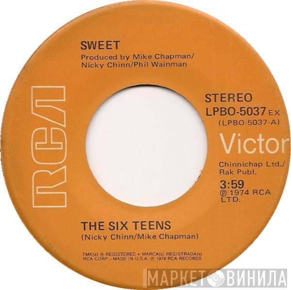  The Sweet  - The Six Teens