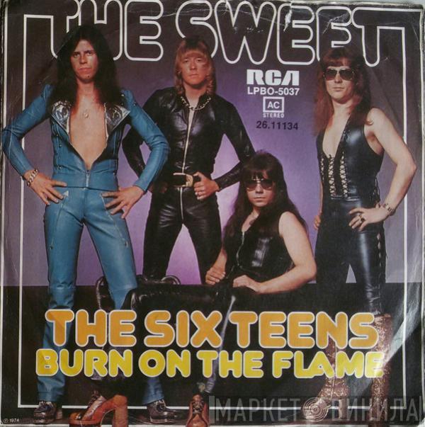  The Sweet  - The Six Teens