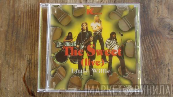  The Sweet  - The Sweet‎ (Live) Litte Williey