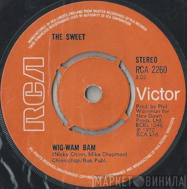 The Sweet - Wig-Wam Bam