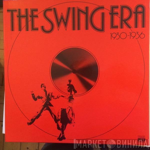  - The Swing Era 1930-1936