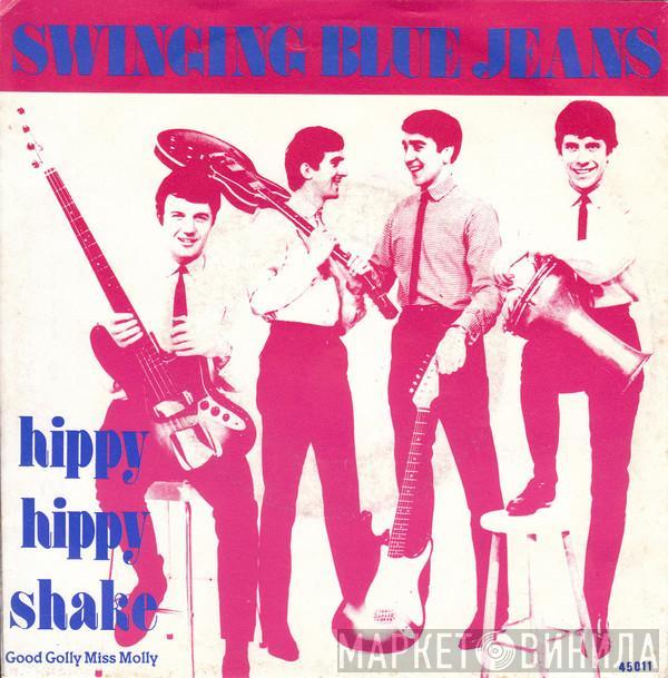 The Swinging Blue Jeans - Hippy Hippy Shake / Good Golly Miss Molly