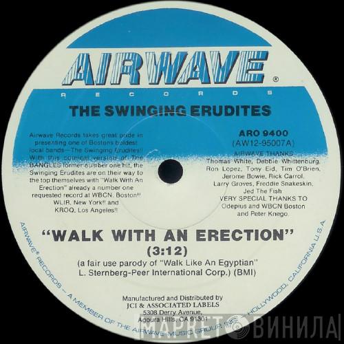 The Swinging Erudites - Walk With An Erection