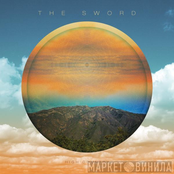 The Sword - High Country