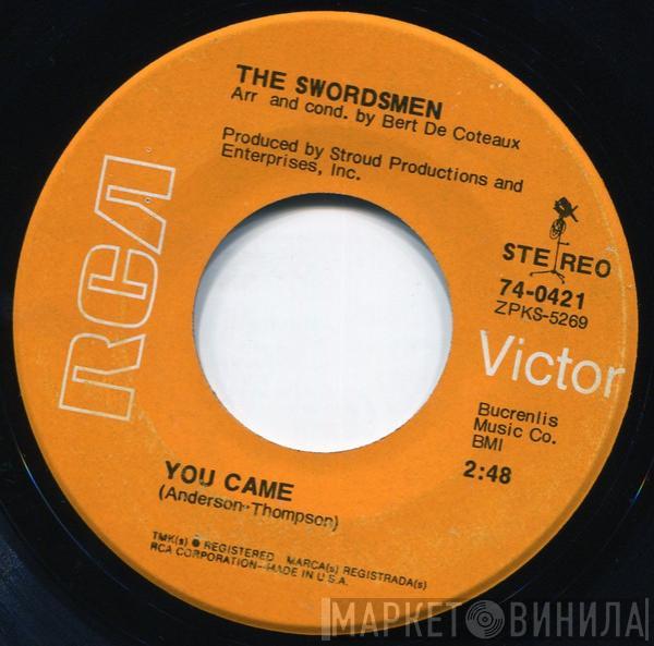 The Swordsmen - You Came