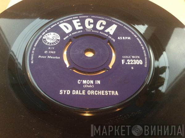  The Syd Dale Orchestra  - C'mon In / Disc A Go Go