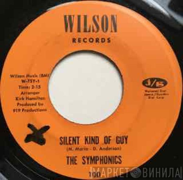 The Symphonics  - Silent Kind Of Guy