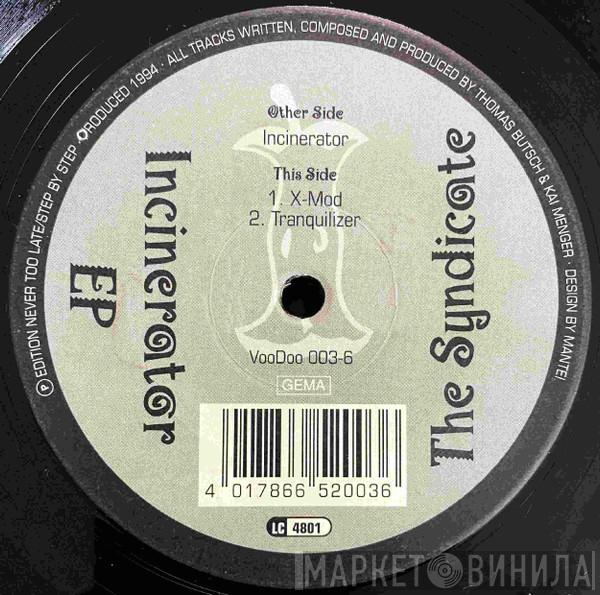 The Syndicate - Incinerator EP