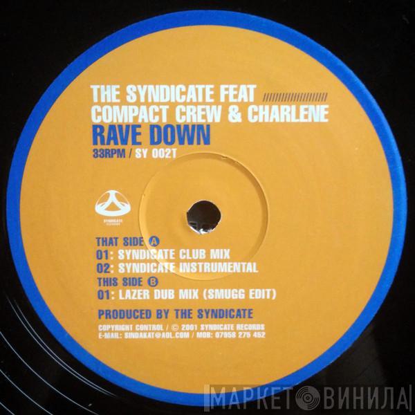 The Syndicate  - Rave Down