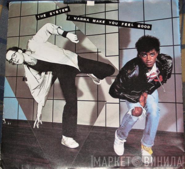 The System - I Wanna Make You Feel Good