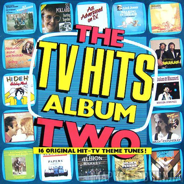  - The TV Hits Album Two