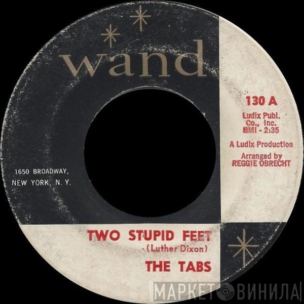 The Tabs - Two Stupid Feet