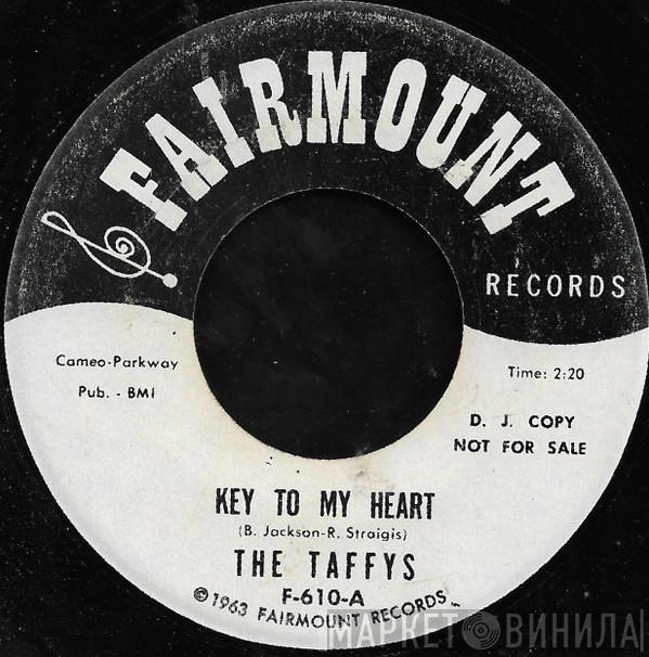 The Taffys - Key To My Heart / Everybody South Street