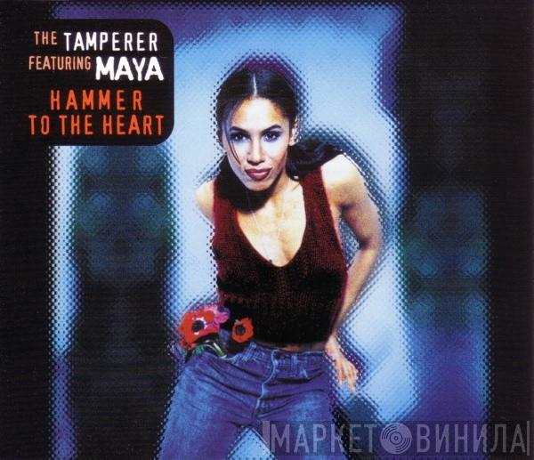 The Tamperer, Maya - Hammer To The Heart