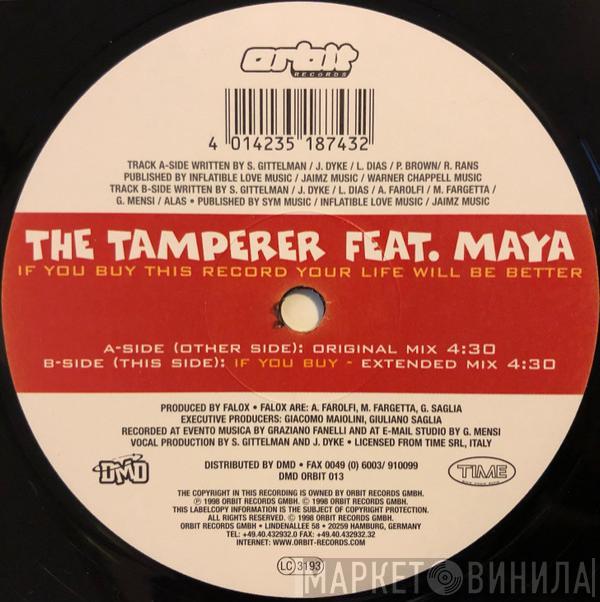 The Tamperer, Maya - If You Buy This Record Your Life Will Be Better