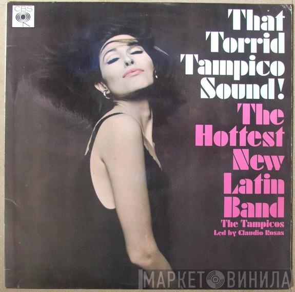 The Tampicos - That Torrid Tampico Sound!