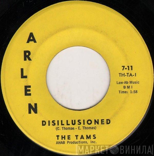 The Tams - Disillusioned