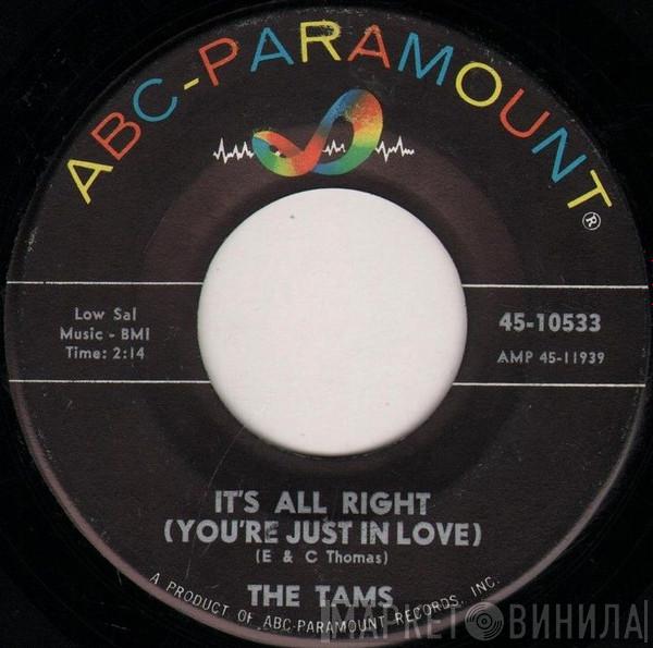 The Tams - It's All Right (You're Just In Love) / You Lied To Your Daddy