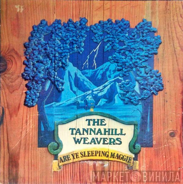 The Tannahill Weavers - Are Ye Sleeping Maggie