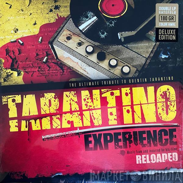  - The Tarantino Experience (Reloaded)