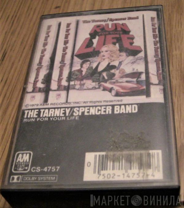  The Tarney/Spencer Band  - Run For Your Life