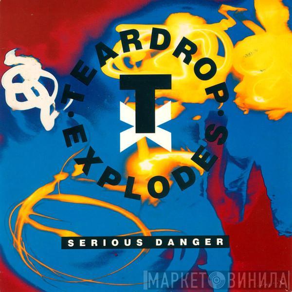 The Teardrop Explodes - Serious Danger