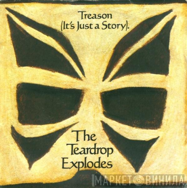  The Teardrop Explodes  - Treason (It's Just A Story).